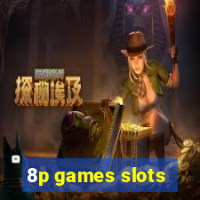 8p games slots